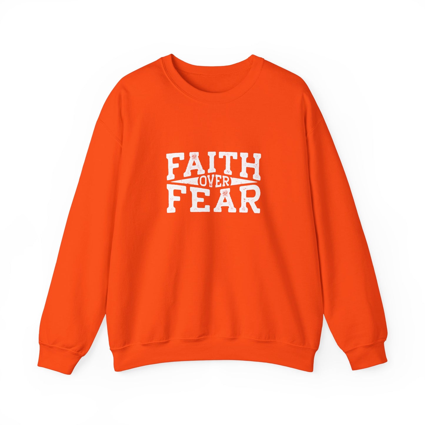 Faith Over Fear - Christian Sweatshirt
