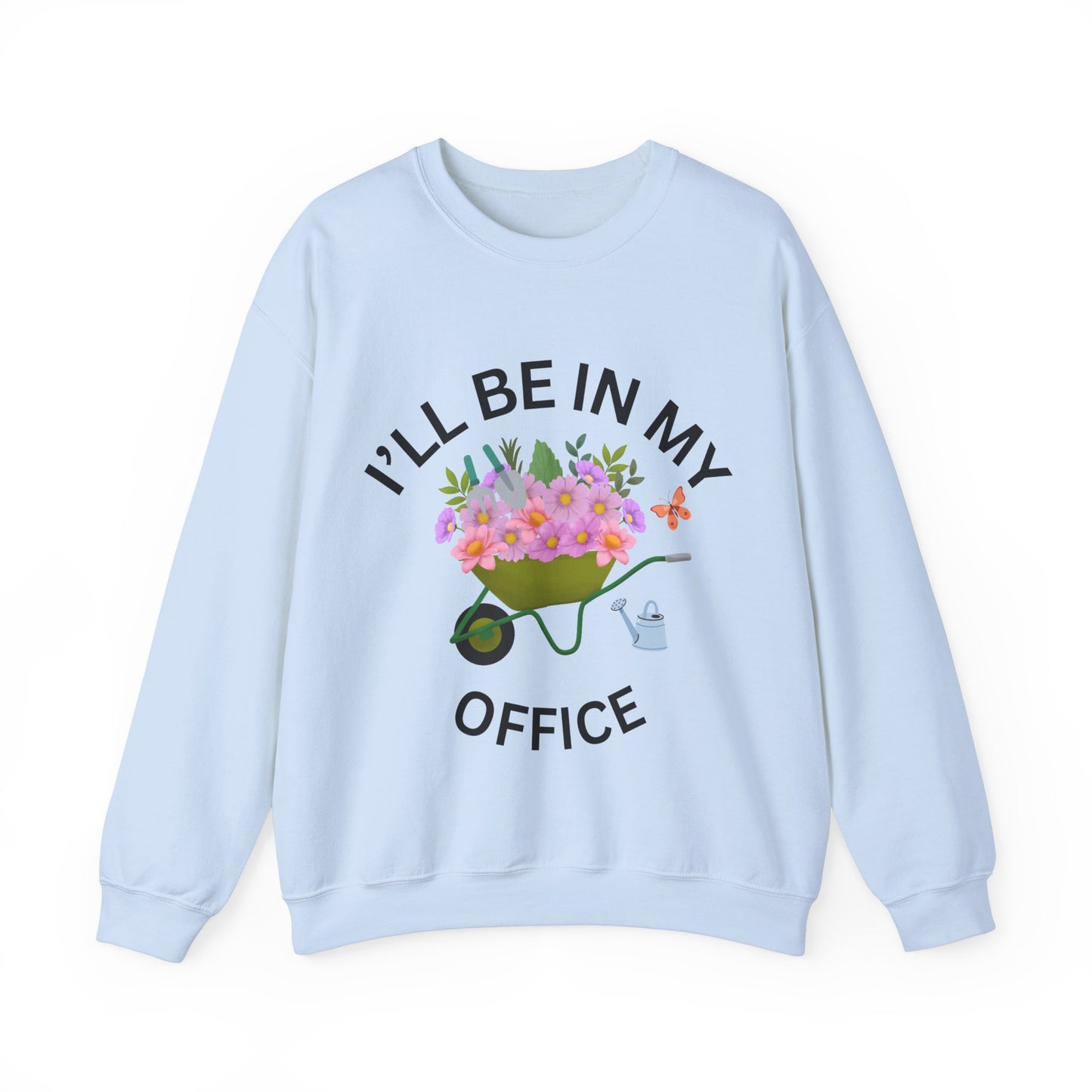 Funny Gardening Lover Sweatshirt