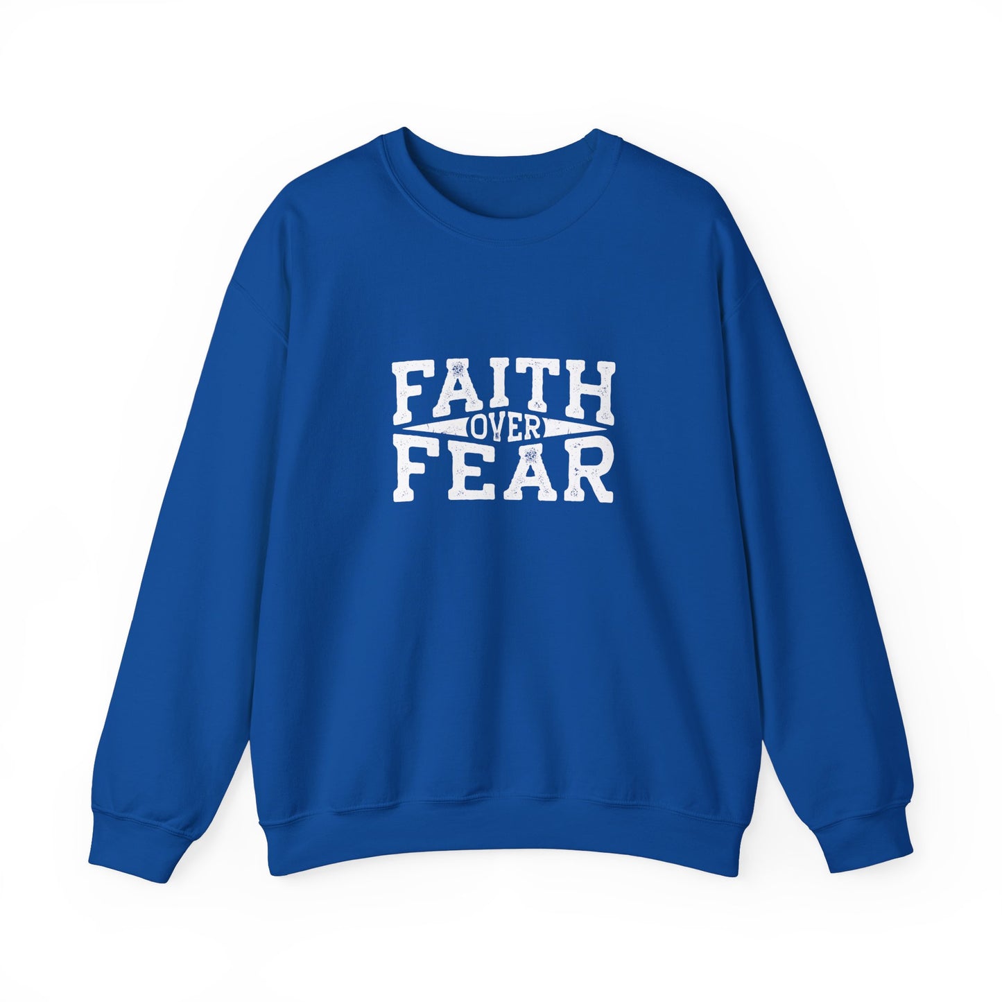 Faith Over Fear - Christian Sweatshirt