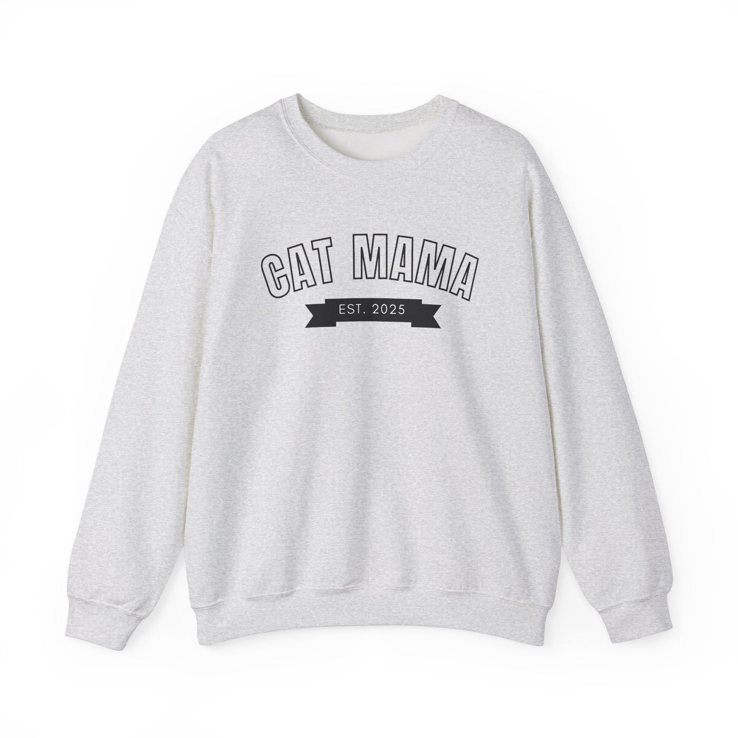 Cat Mama EST 2025 - Cat Lover Sweatshirt