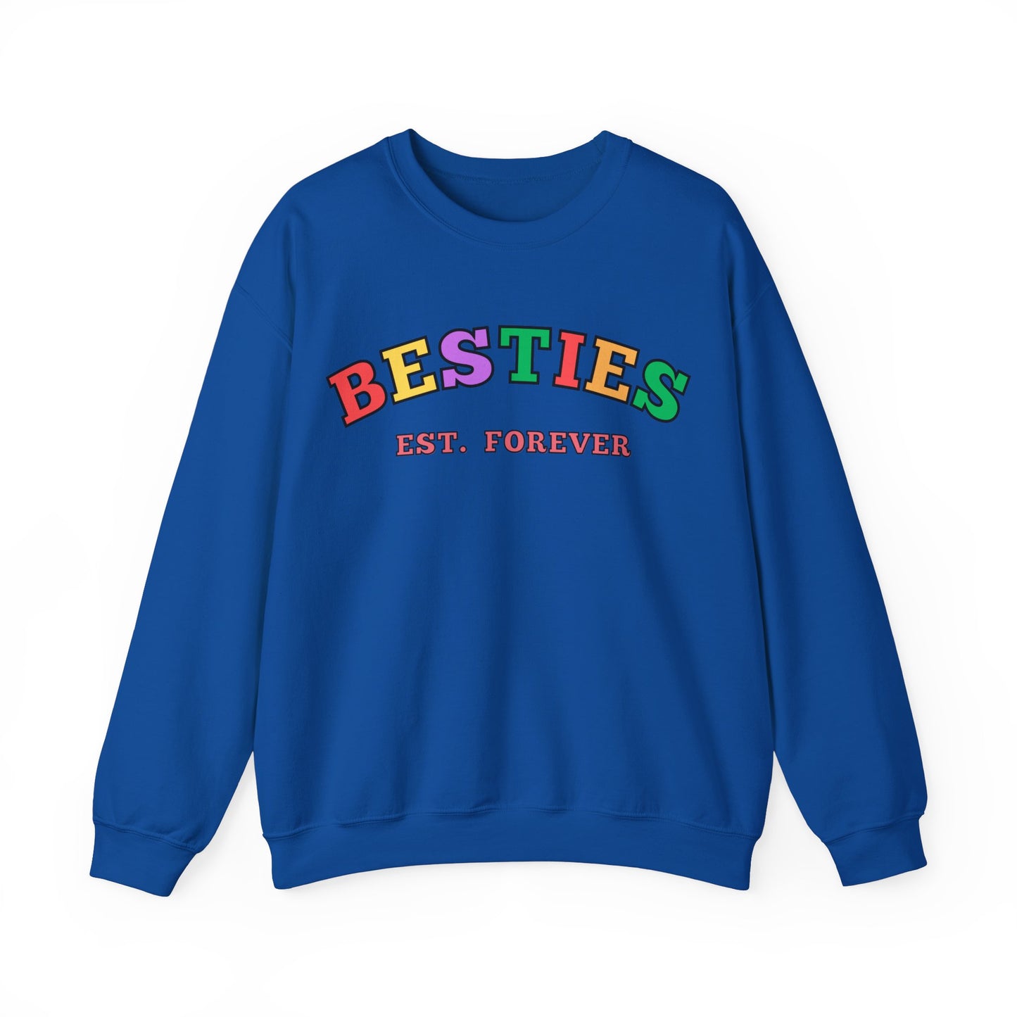 Besties Est. Forever - Bestfriends Sweatshirt