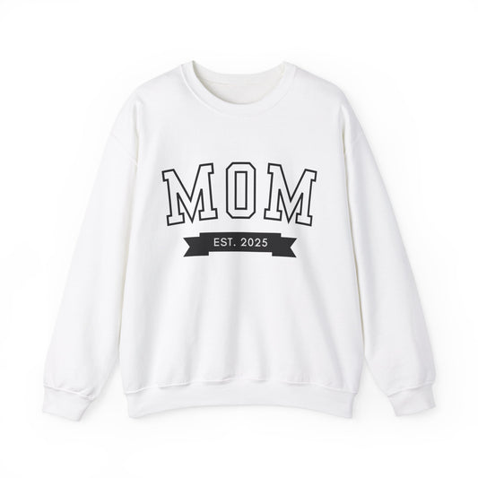 Mom Est New Mom Sweatshirt