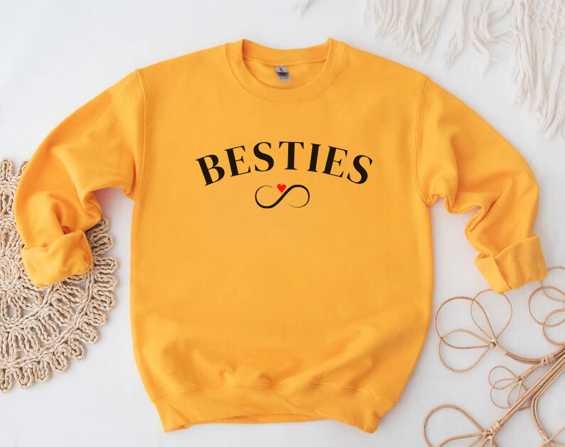Besties Forever - Bestfriends Sweatshirt