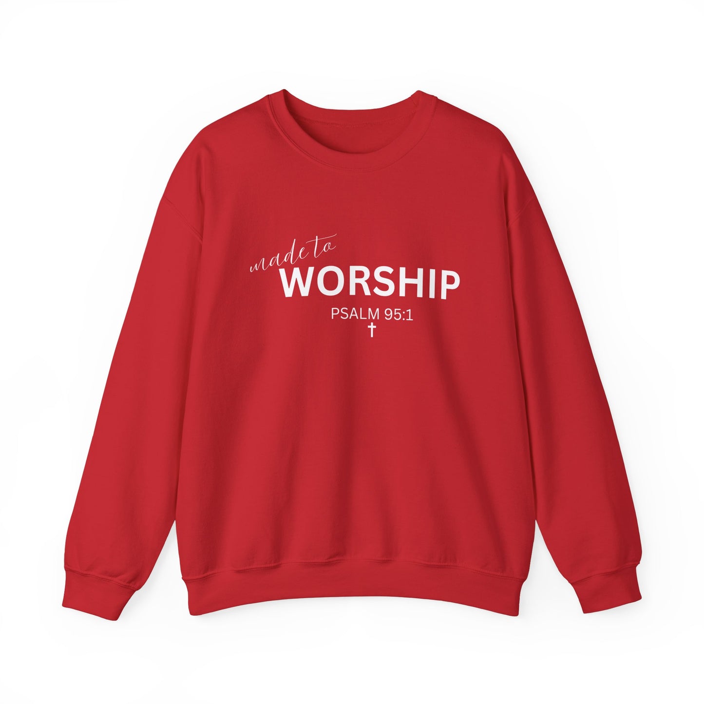 Made to Worship "Psalm 95:1" - Sweatshirt for Christians