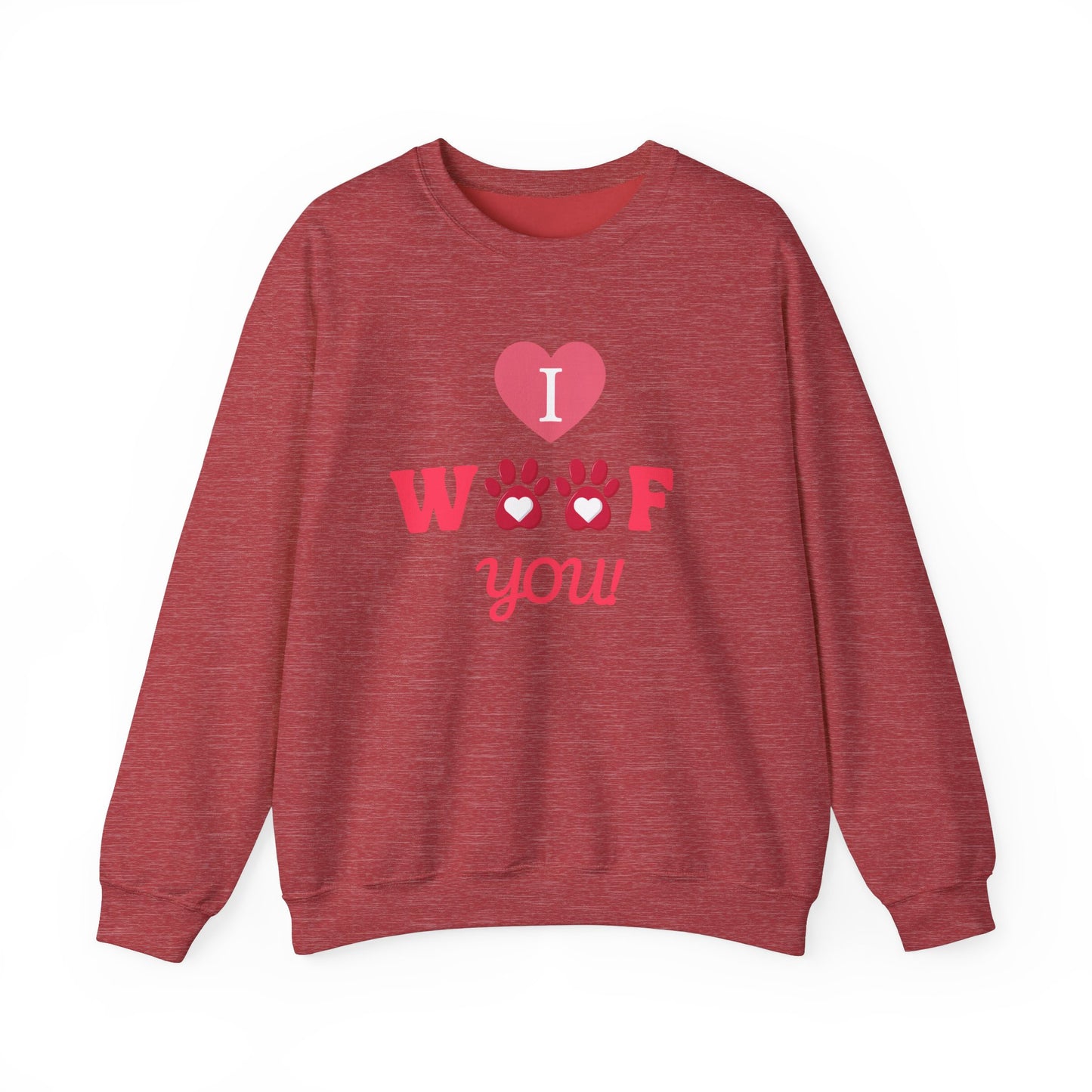 I WOOF YOU - Dog Lover Sweatshirt