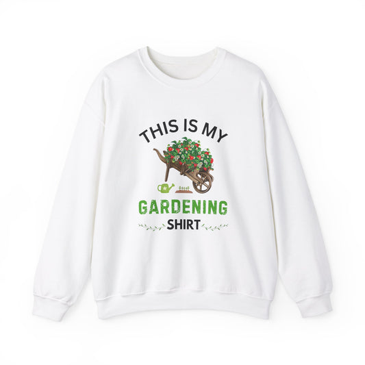 This is My Gardening Shirt -Plant Lover Sweatshirt