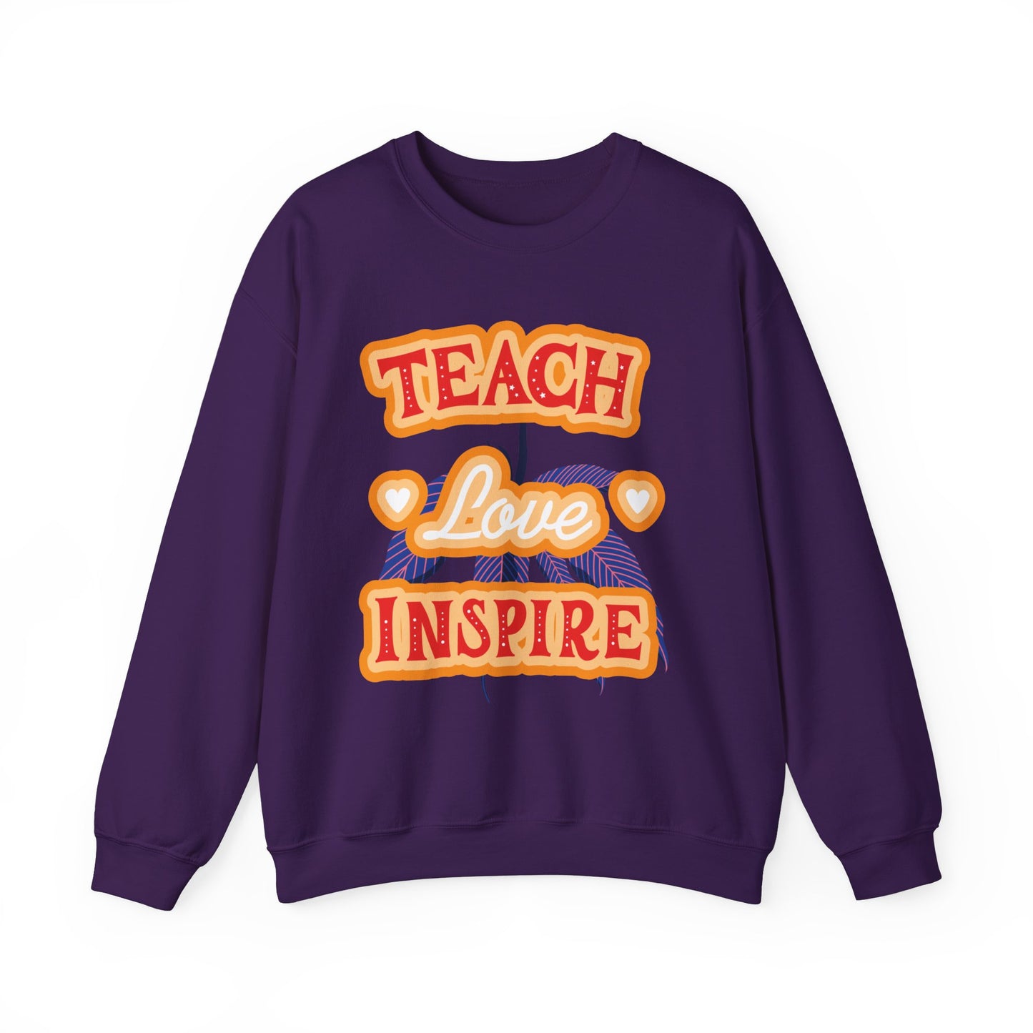 Teach Love Inspire Unisex Teacher Sweatshirt