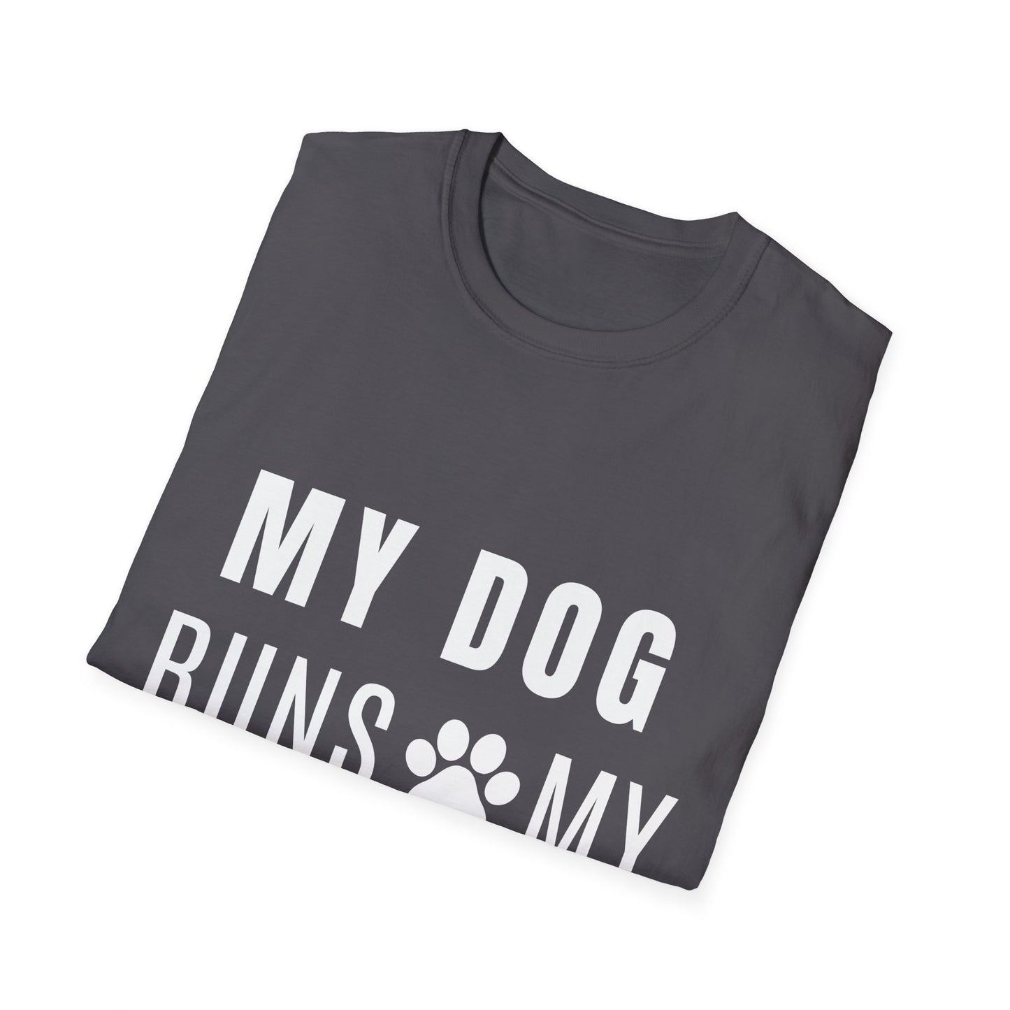 My Dog Runs My World T-Shirt