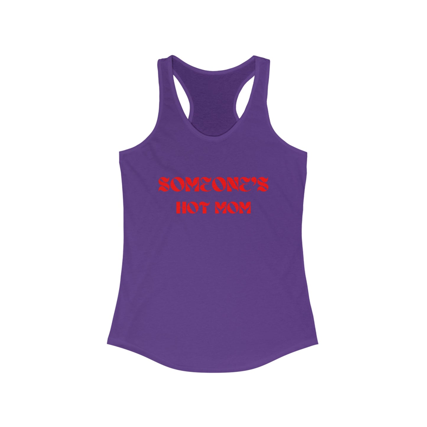 Someone's Hot Mom Racerback Tank - Stylish Women's Top