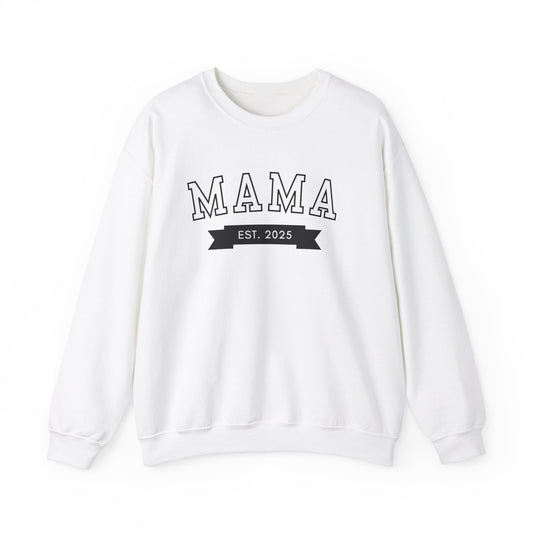 Mama Est New Mom Sweatshirt