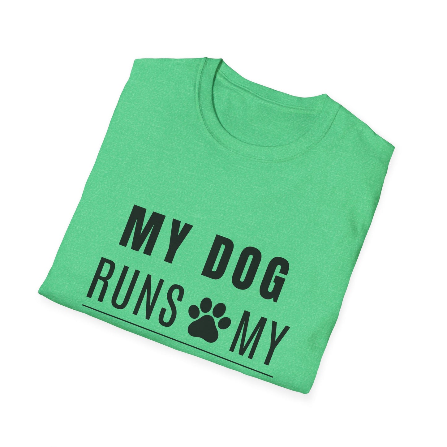 My Dog Runs My World T-Shirt