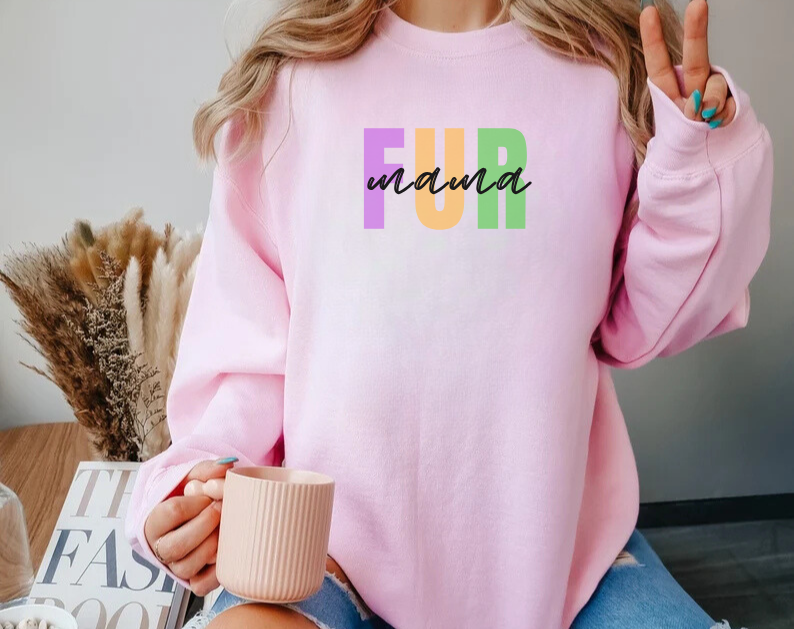 Fur Mama - Funny Dog Lover Sweatshirt