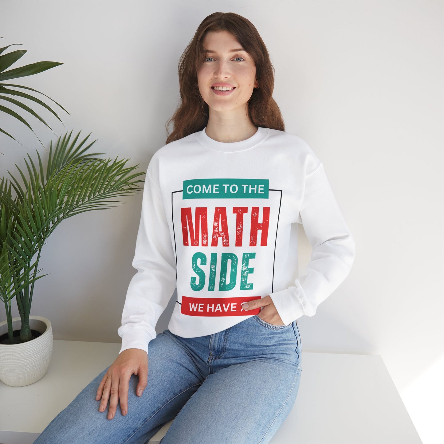 'Come to the Math Side We Have Pi': Funny Math Teacher Sweatshirt