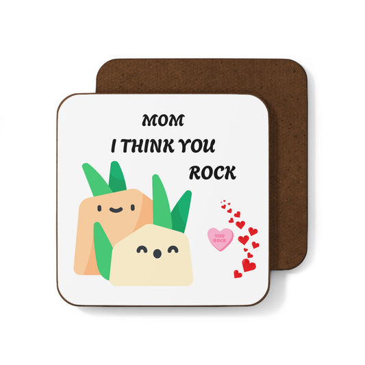 Mom I Think You Rock Coaster Hardboard Drink Coaster
