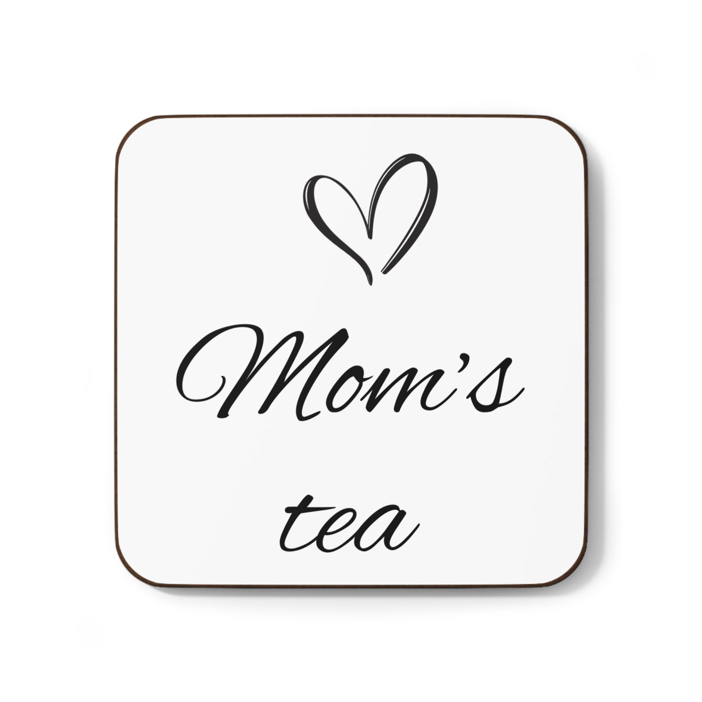 Mom's Tea Hardboard Coaster - Perfect Gift for Tea Lovers