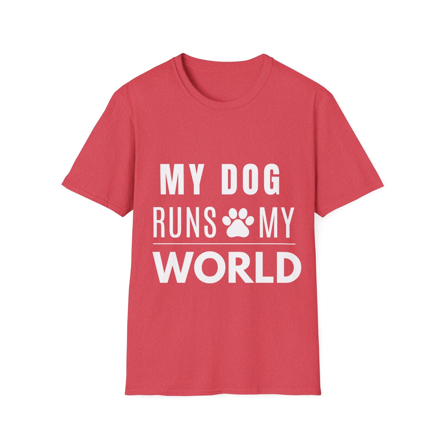 My Dog Runs My World T-Shirt