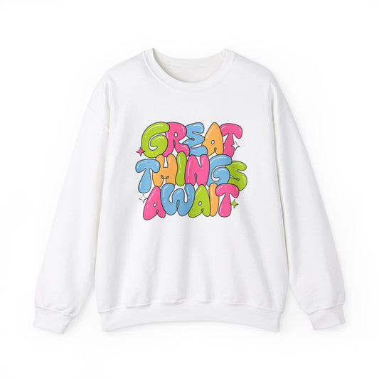 Great Things Await - Crewneck Sweatshirt