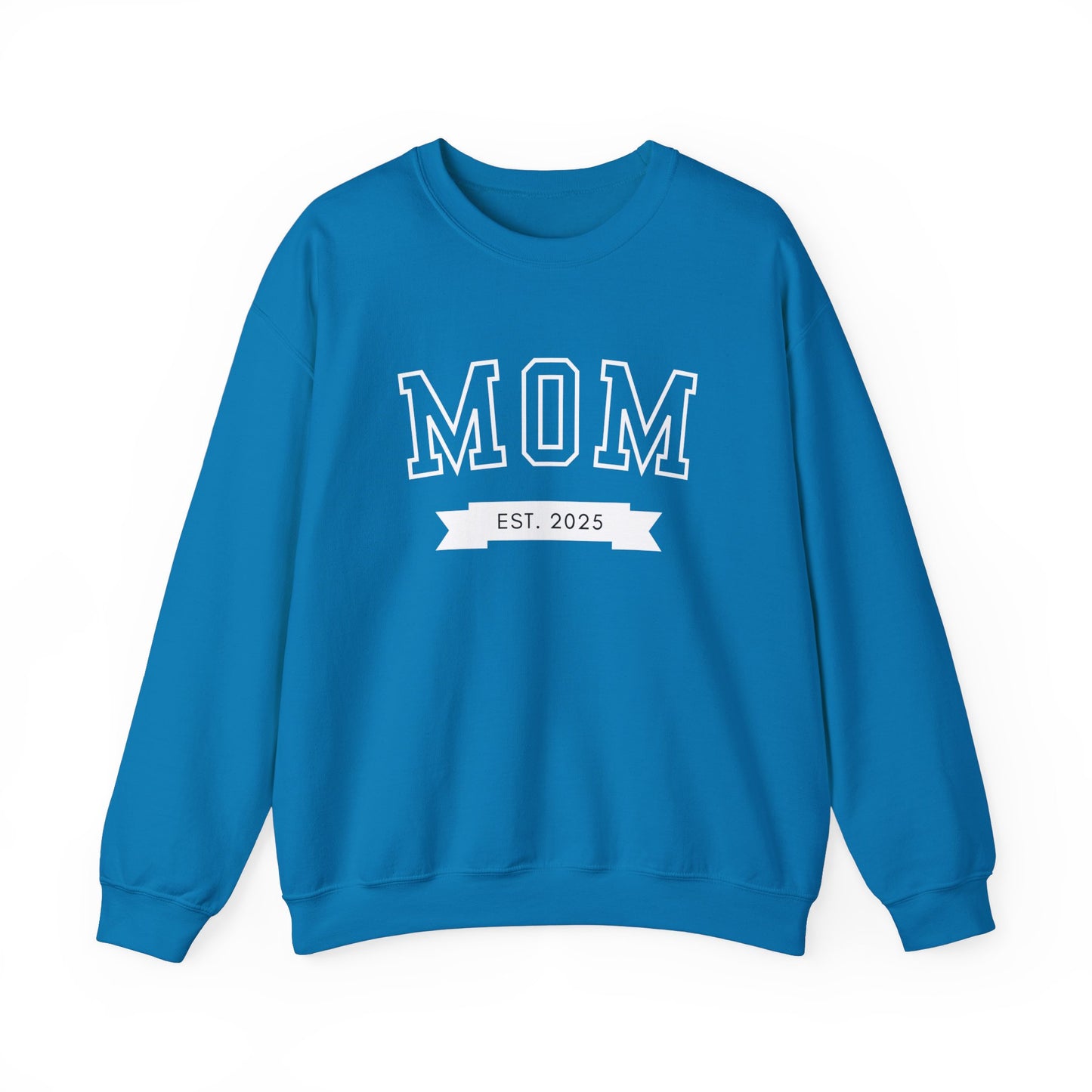 Mom Est New Mom Sweatshirt