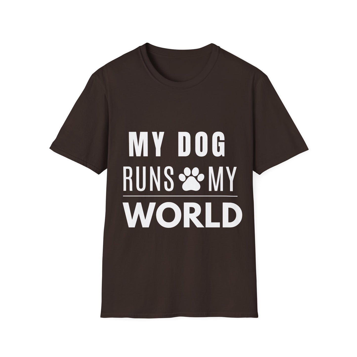 My Dog Runs My World T-Shirt