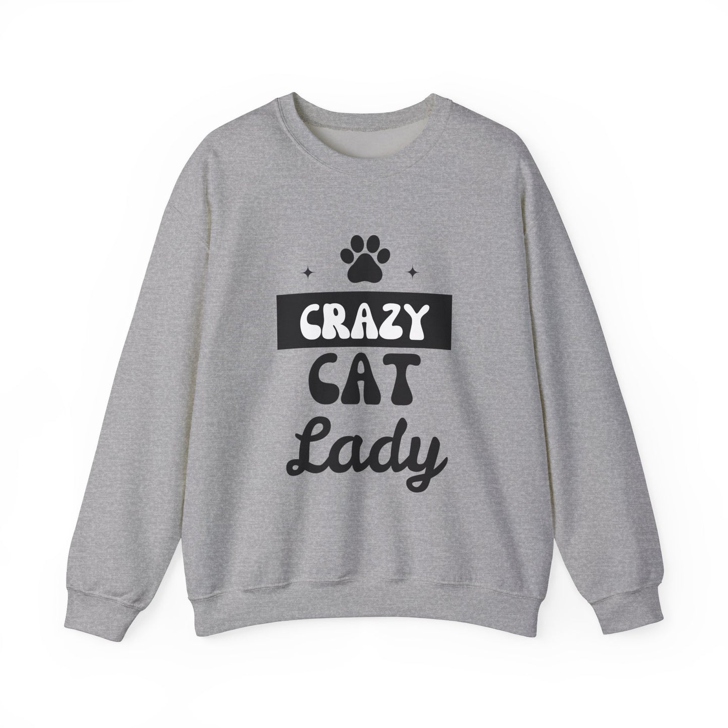 Crazy Cat Lady - Funny Cat Lover Sweatshirt