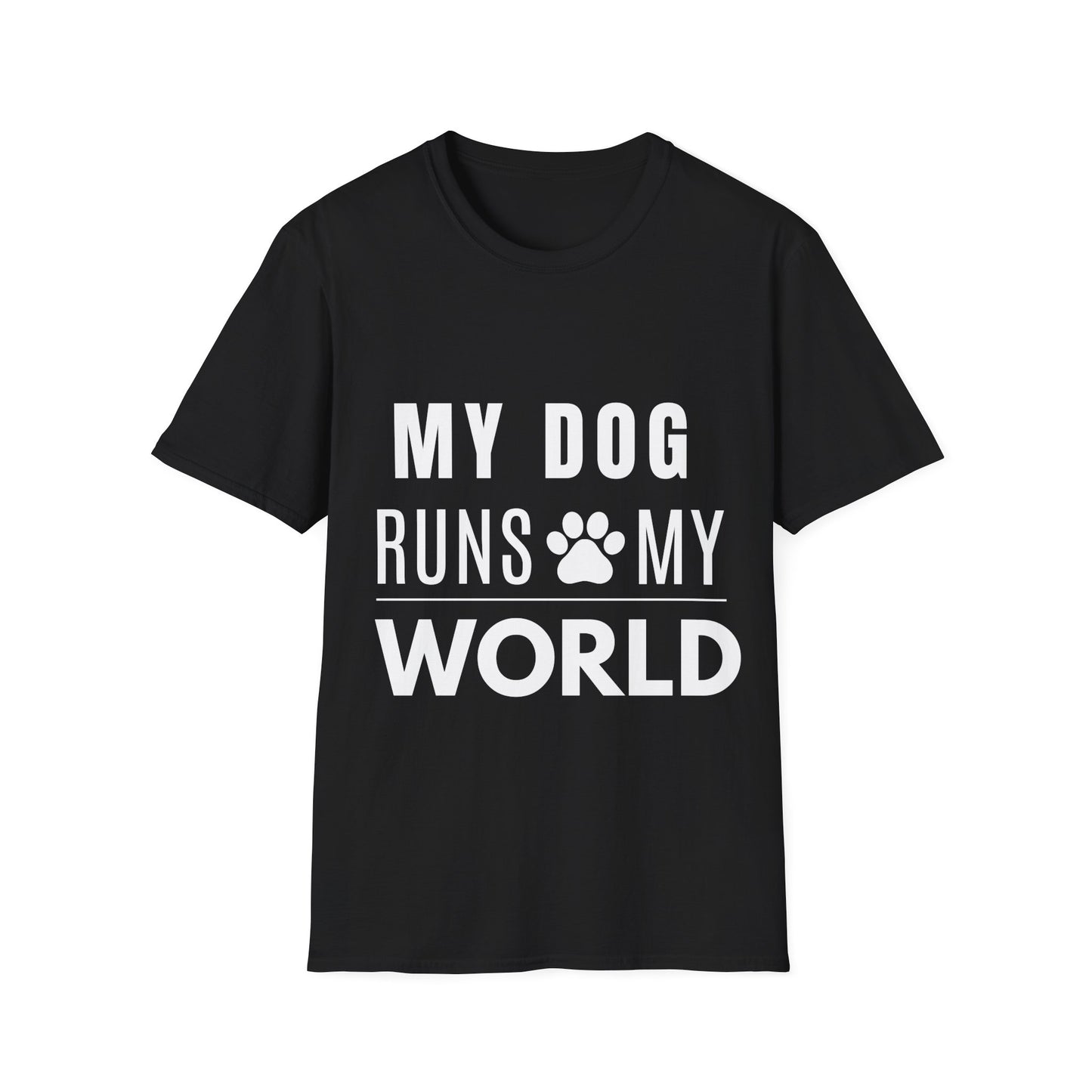 My Dog Runs My World T-Shirt