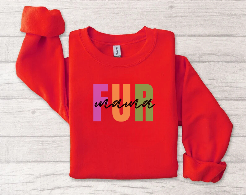 Fur Mama - Funny Dog Lover Sweatshirt