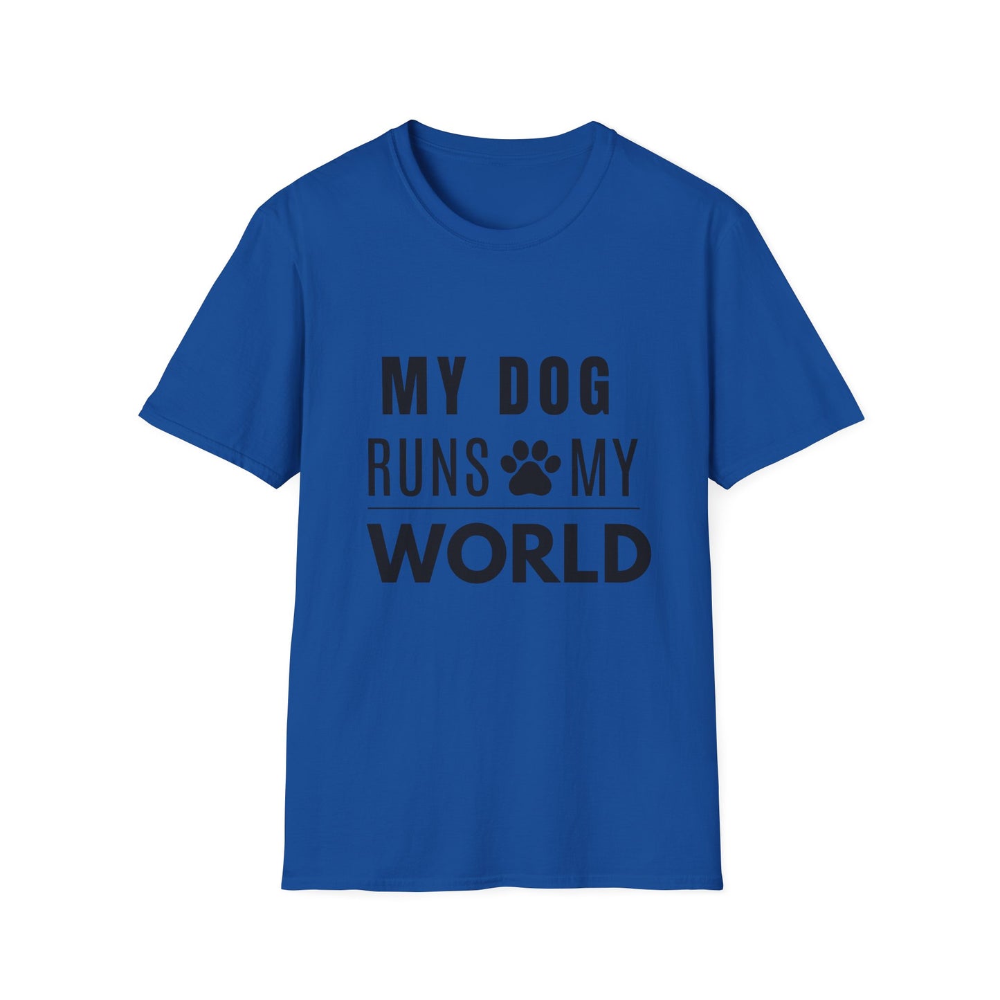 My Dog Runs My World T-Shirt