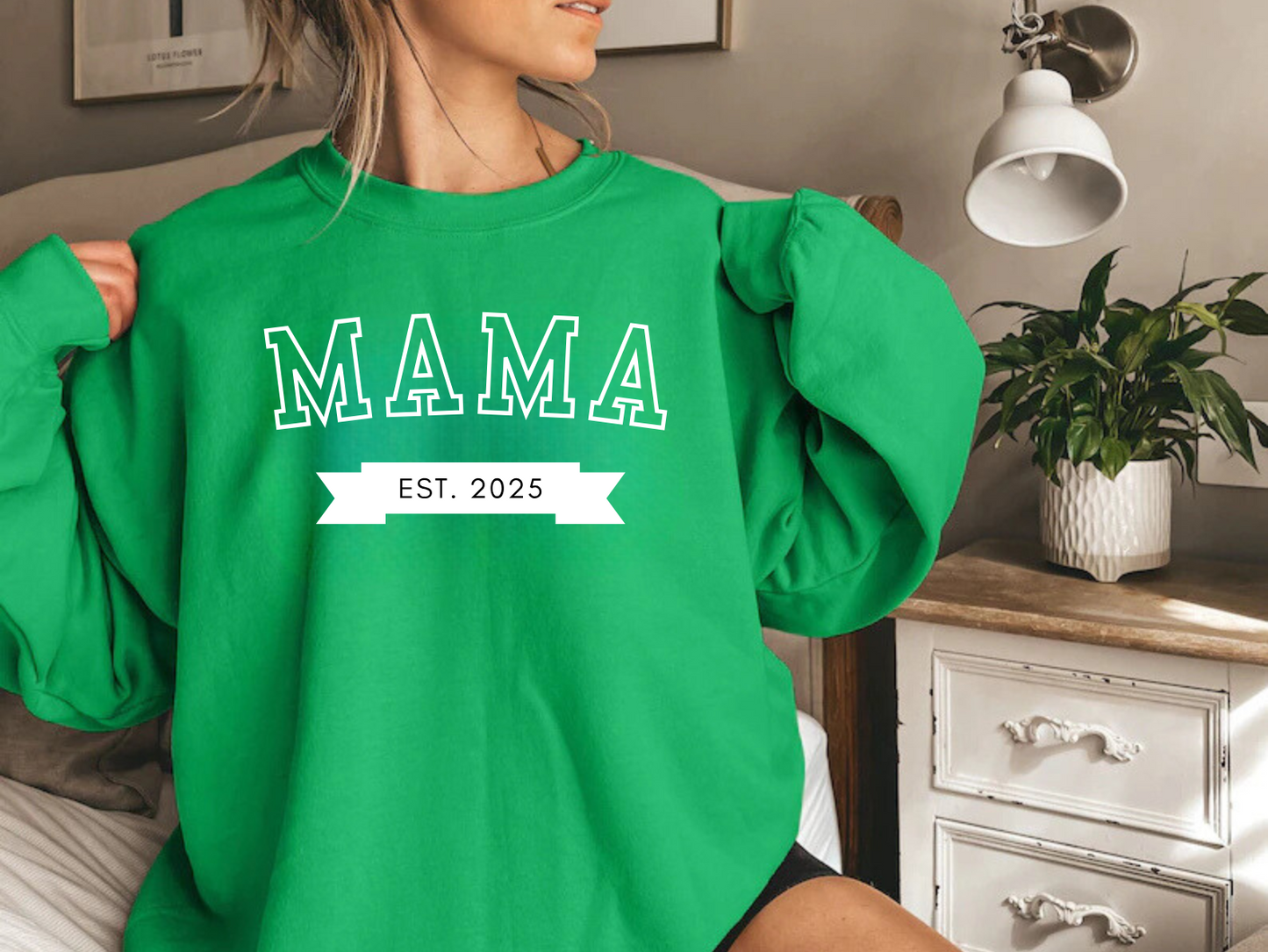Mama Est New Mom Sweatshirt