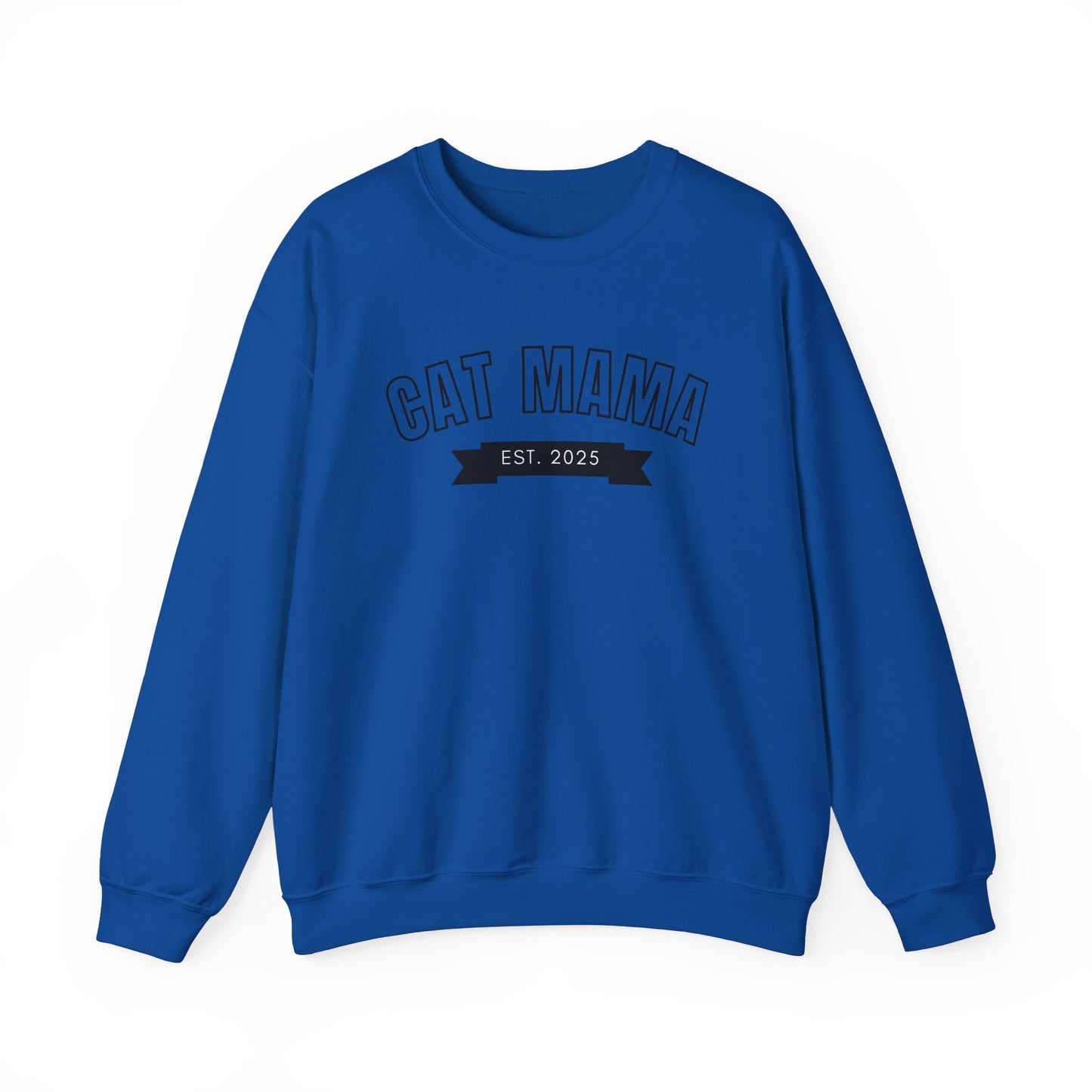 Cat Mama EST 2025 - Cat Lover Sweatshirt