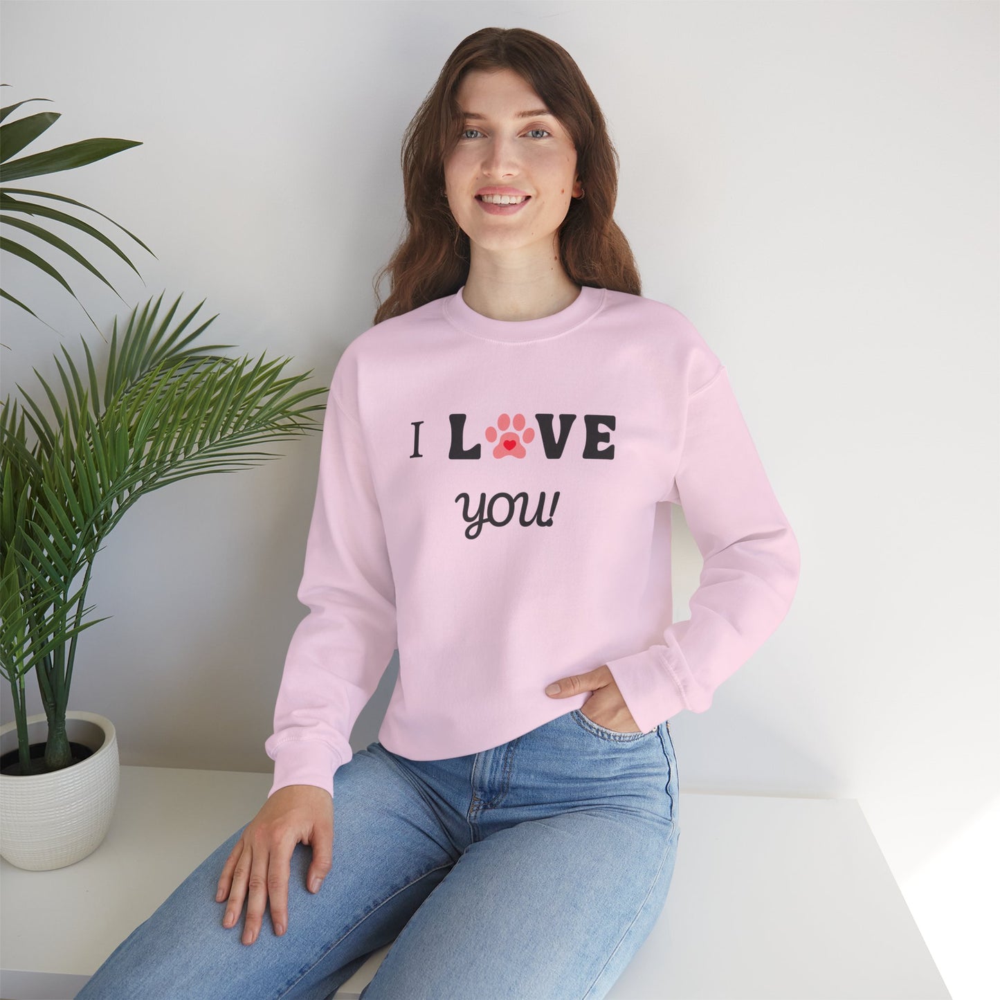 I LOVE YOU- Dog Lover Sweatshirt