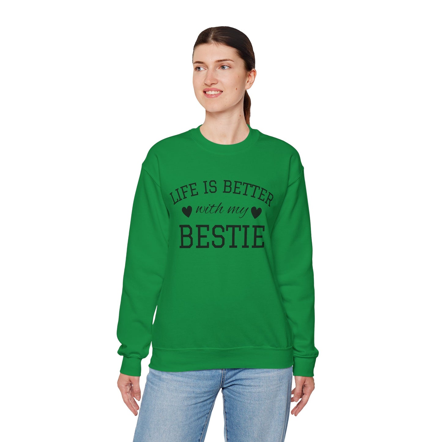 Life Is Better With My Bestie - Best Friends Sweatshirt
