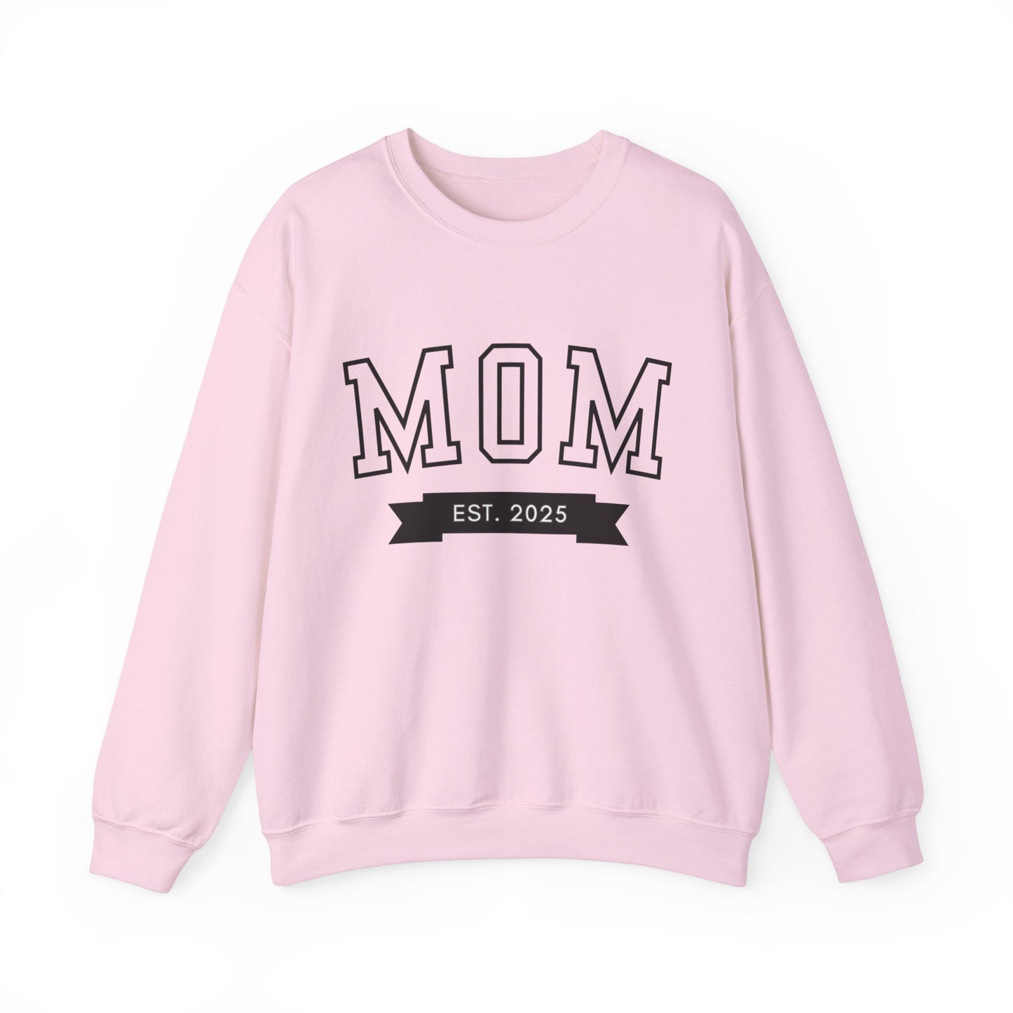 Mom Est New Mom Sweatshirt