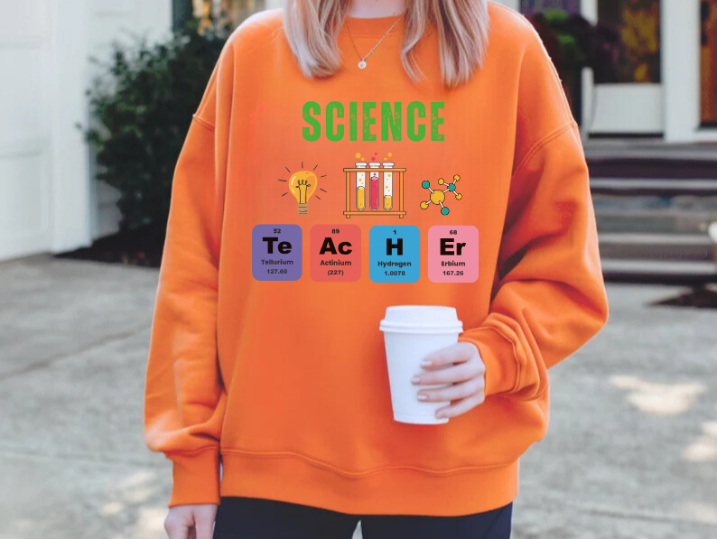 Science Teacher Sweatshirt