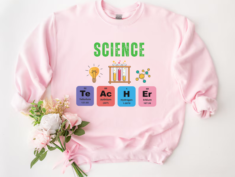 Science Teacher Sweatshirt