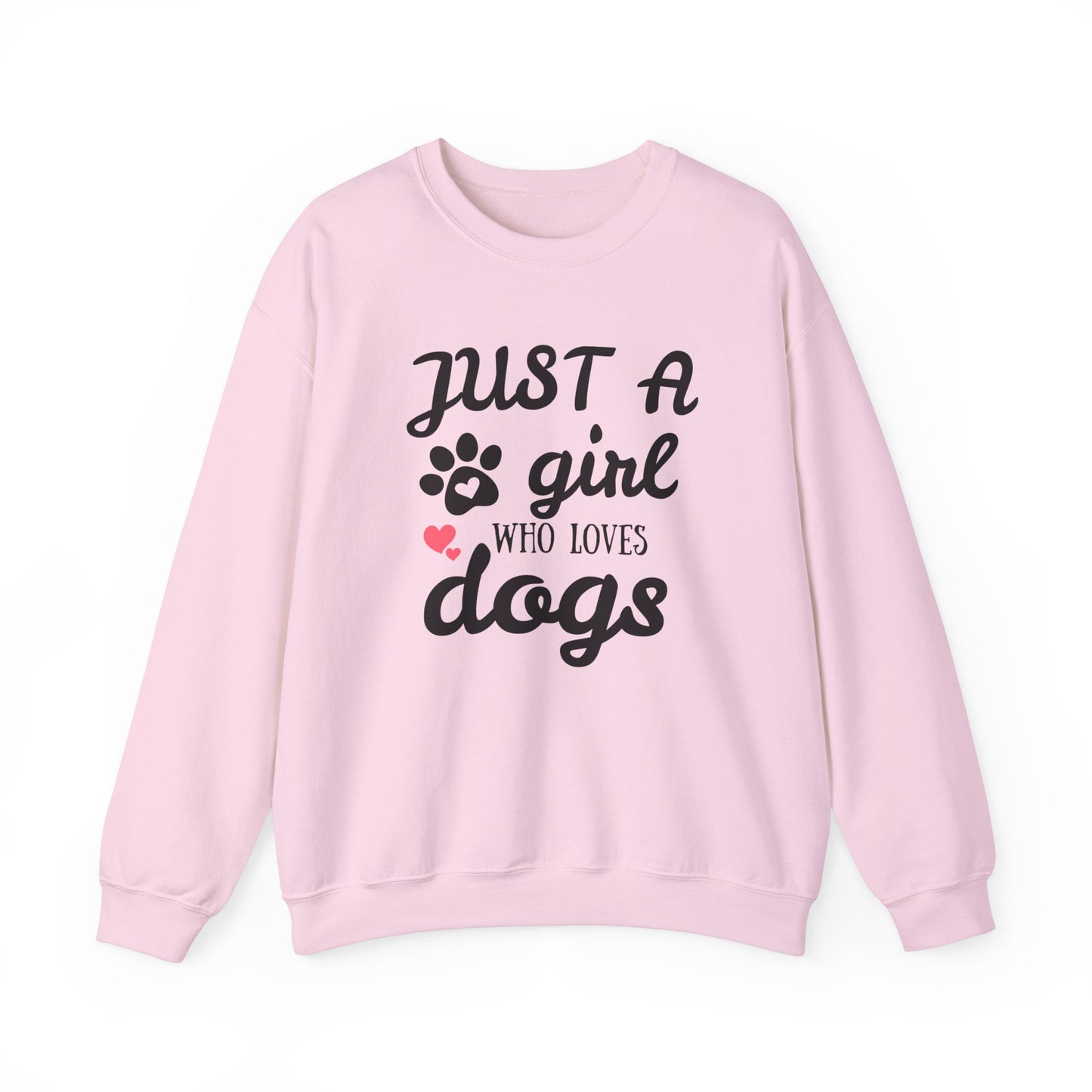 Just A Girl Who Loves Dogs - Pet Lover Sweatshirt
