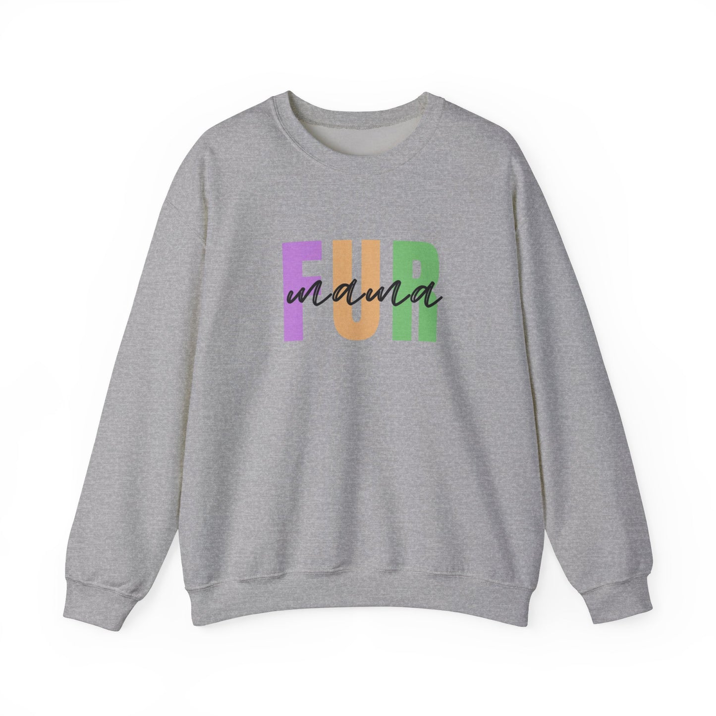 Fur Mama - Funny Dog Lover Sweatshirt