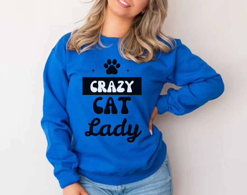 Crazy Cat Lady - Funny Cat Lover Sweatshirt