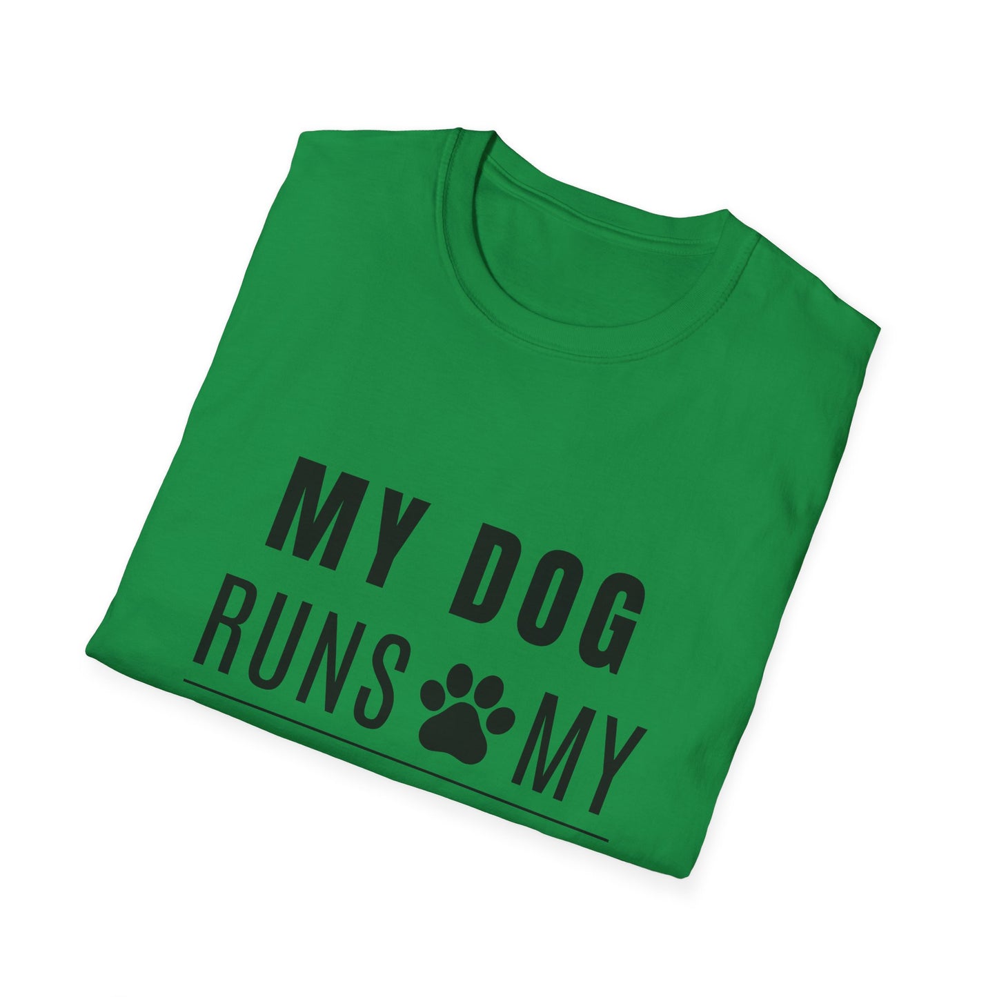 My Dog Runs My World T-Shirt