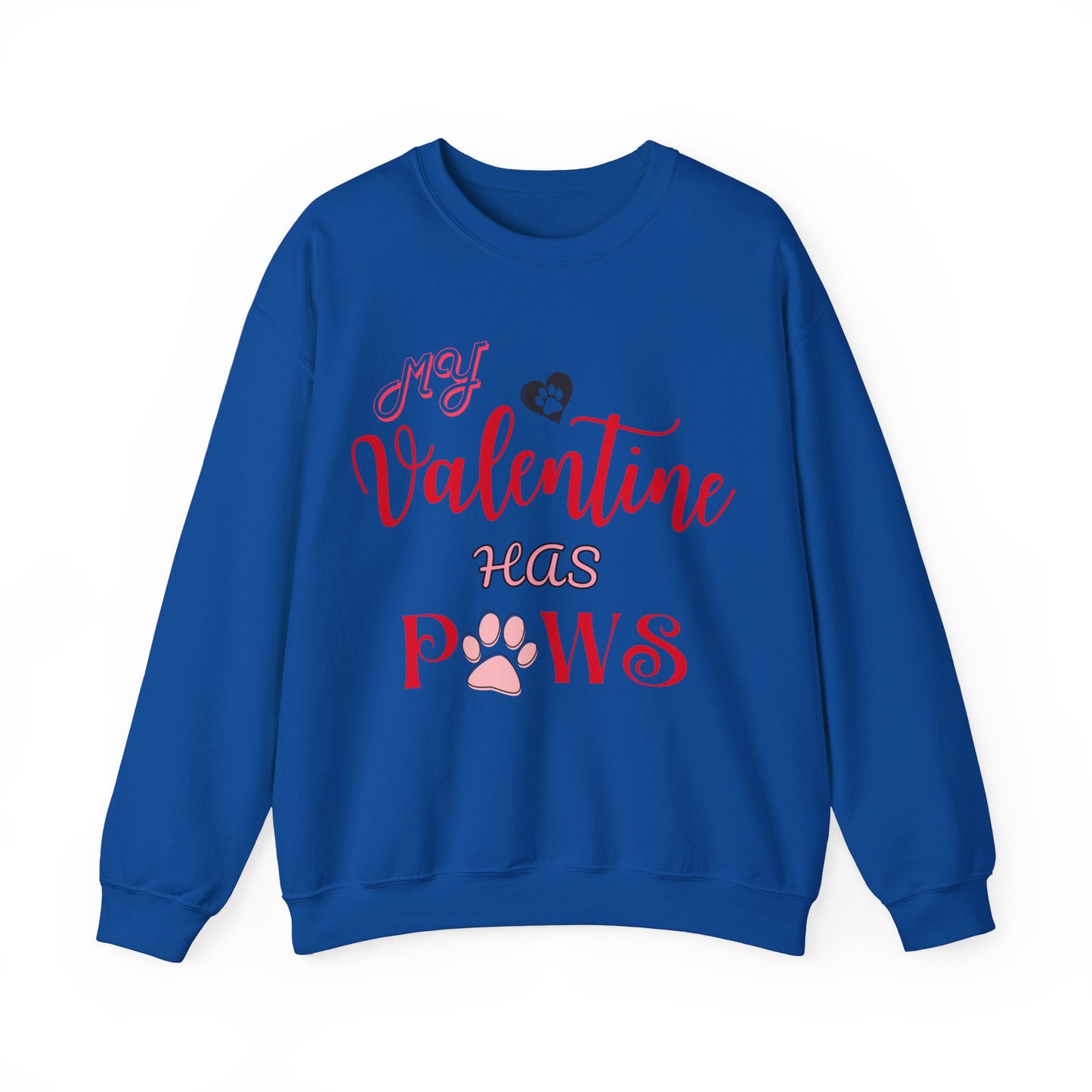 My Valentine Has Paws Valentine's Day Dog Lover Sweatshirt