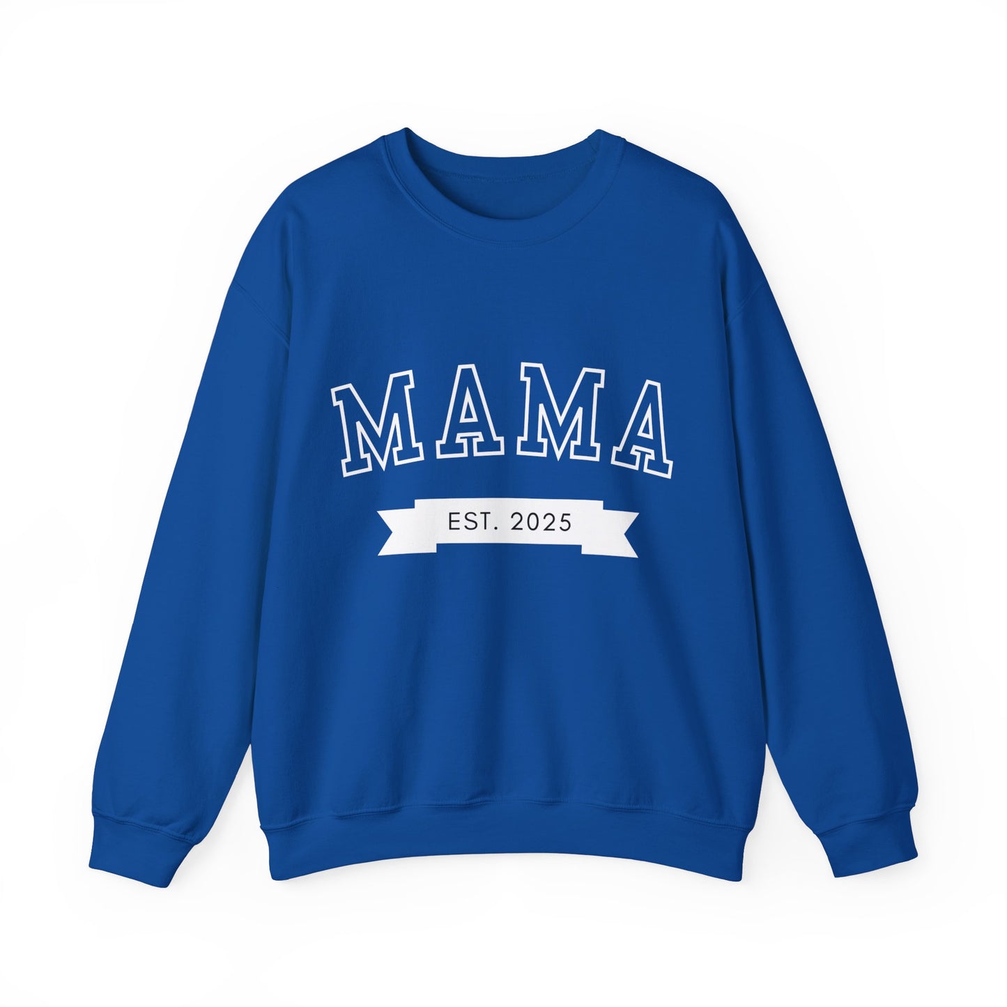 Mama Est New Mom Sweatshirt