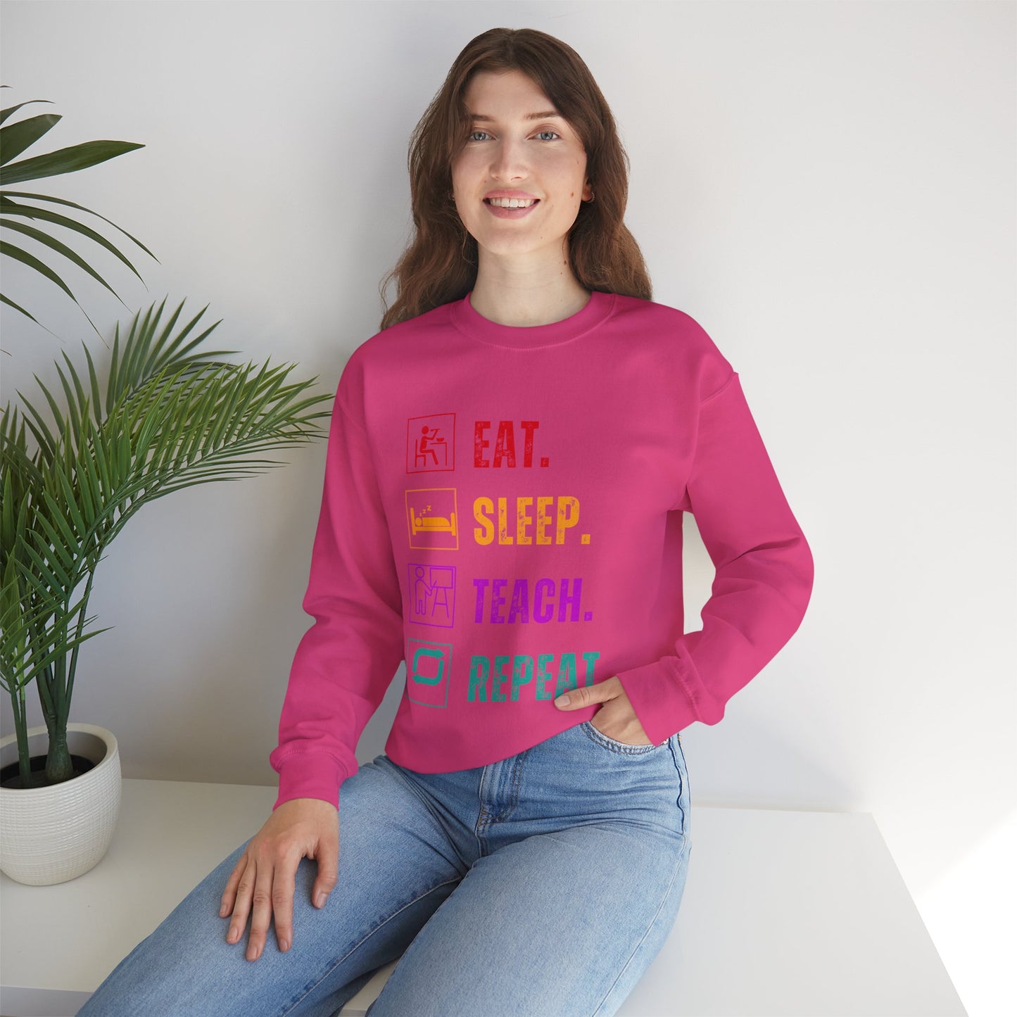 Eat Sleep Teach Repeat Funny Teacher Sweatshirt