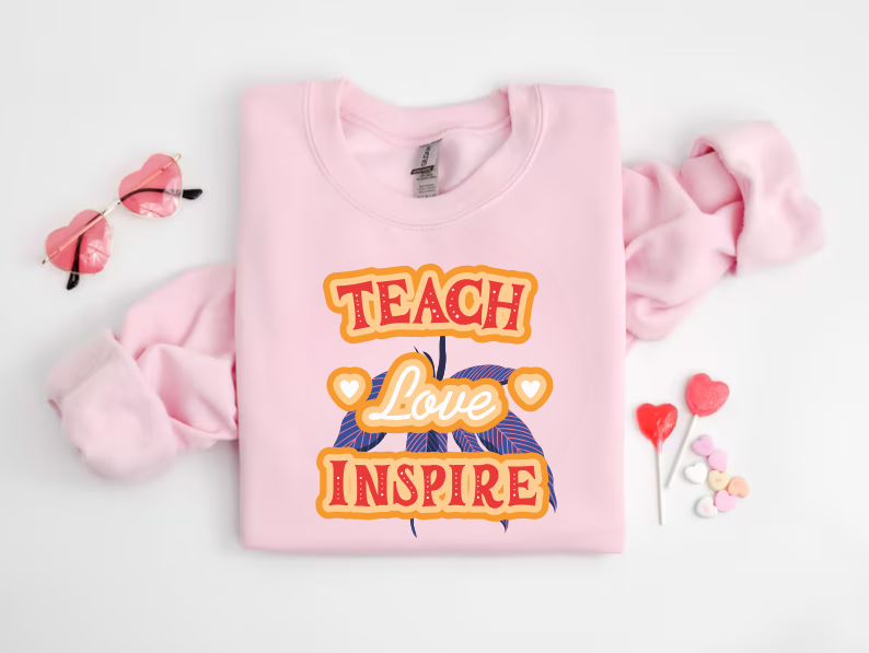 Teach Love Inspire Unisex Teacher Sweatshirt