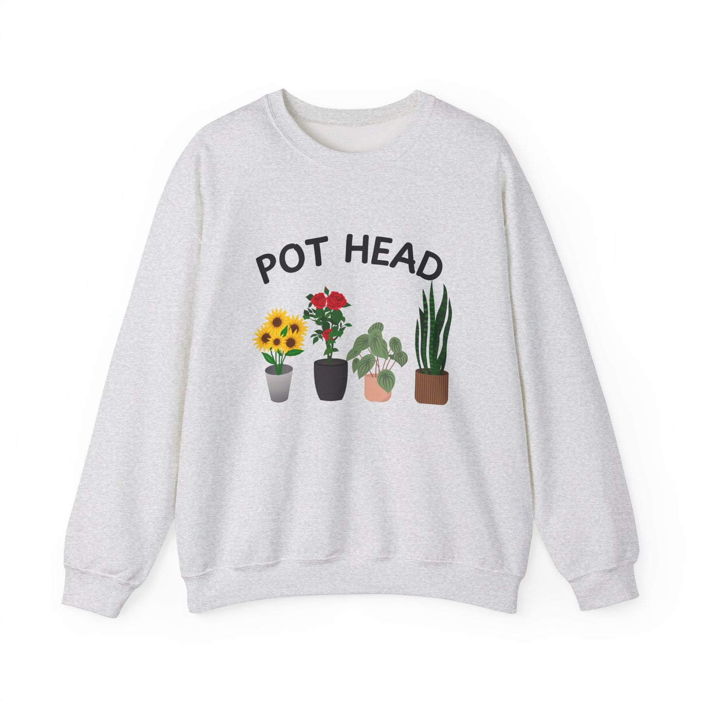 Pot Head - Funny Gardening and Plant Lover Swatshirt