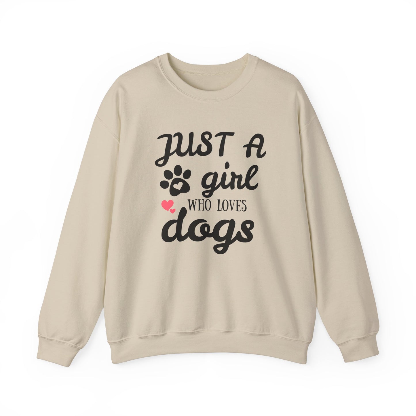 Just A Girl Who Loves Dogs - Pet Lover Sweatshirt