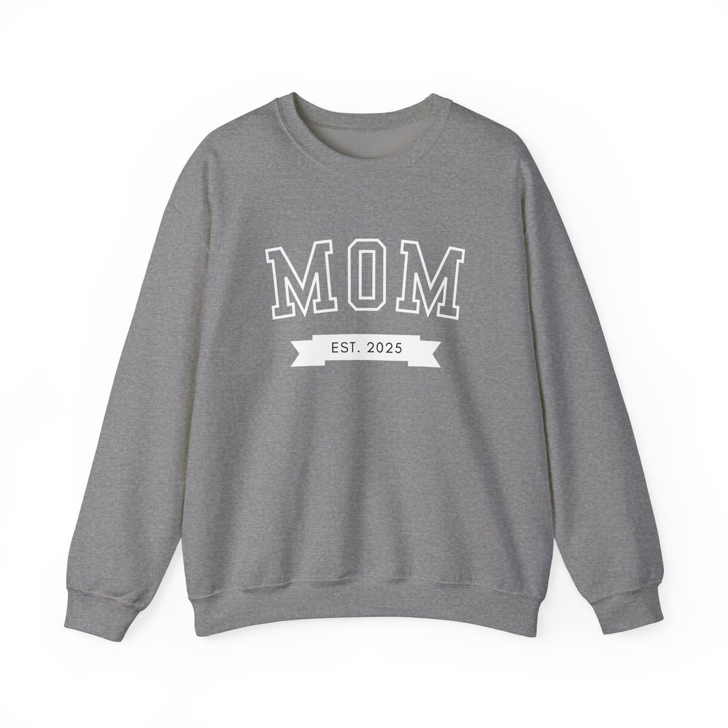 Mom Est New Mom Sweatshirt