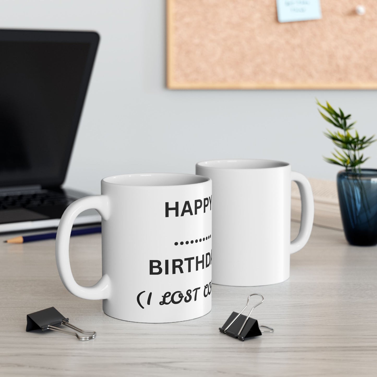 Funny Birthday Ceramic Mug