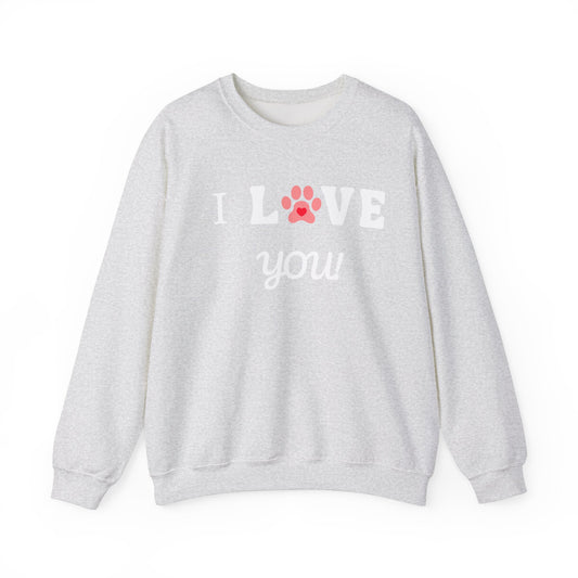 I WOOF YOU -Dog Lover Sweatshirt
