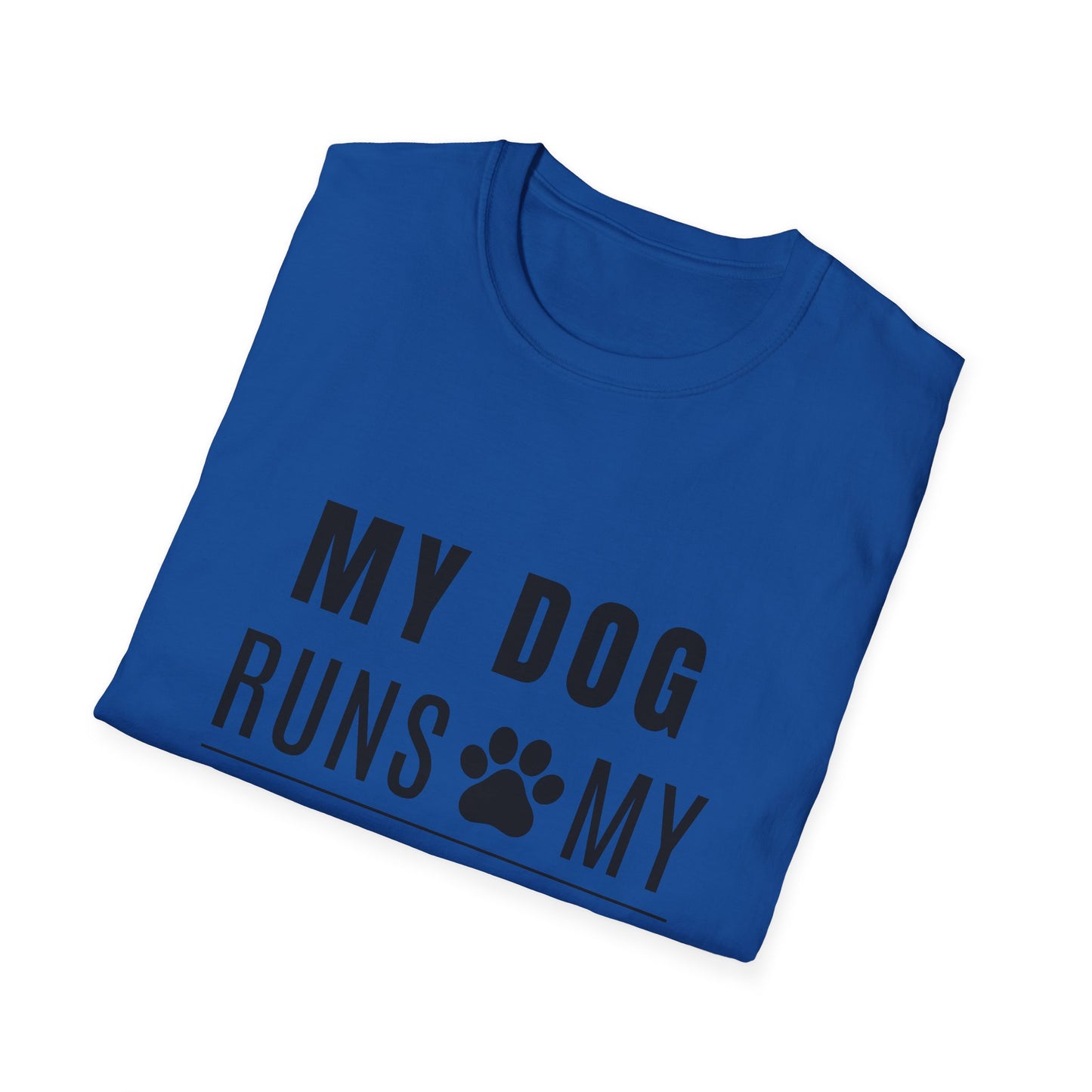 My Dog Runs My World T-Shirt