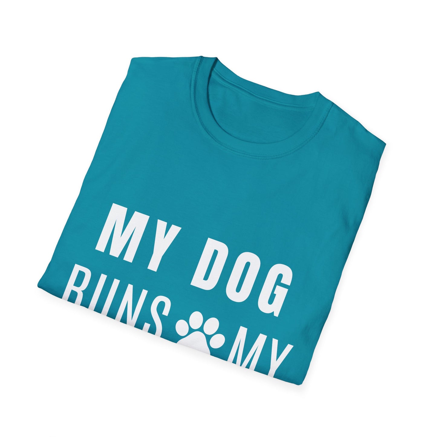 My Dog Runs My World T-Shirt