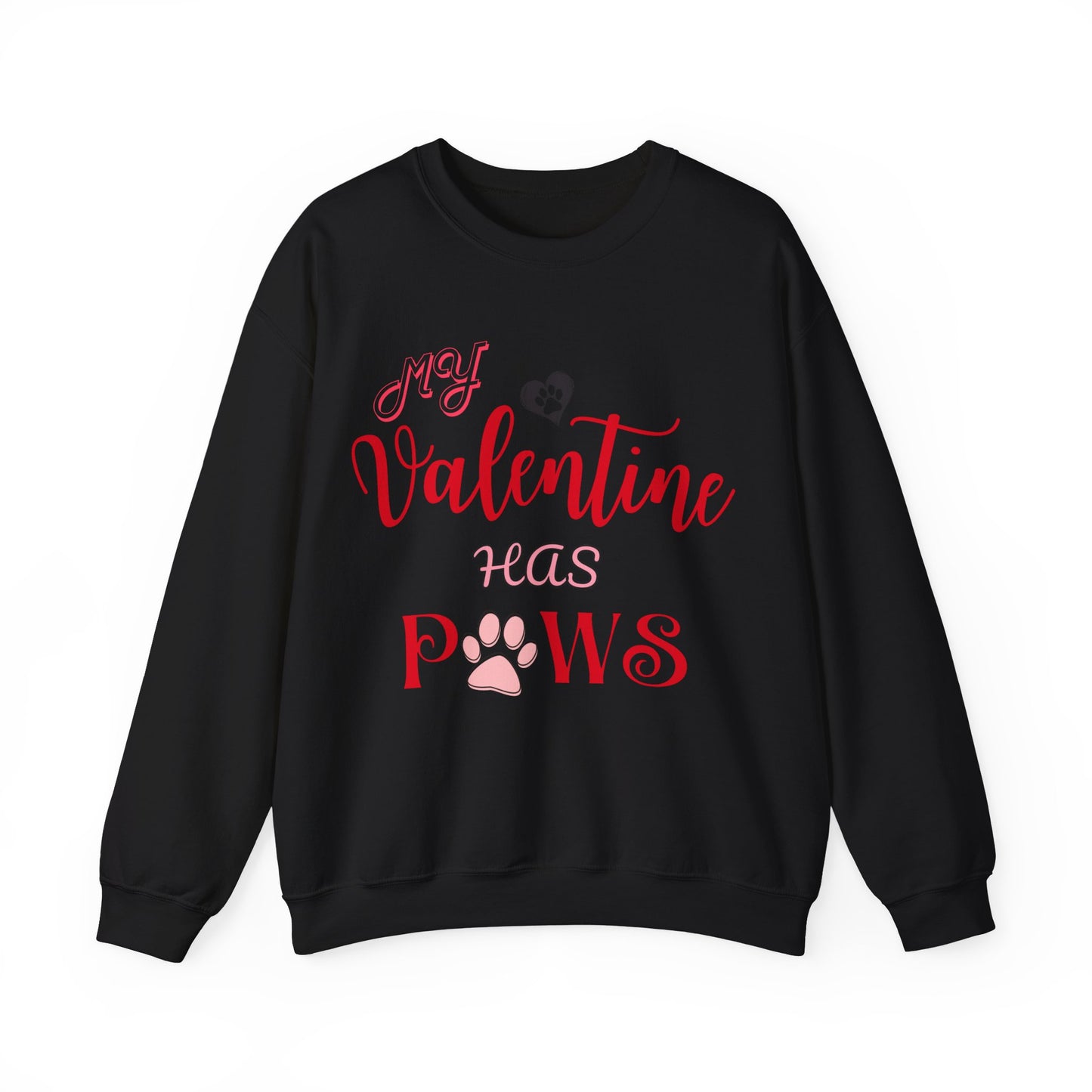 My Valentine Has Paws Valentine's Day Dog Lover Sweatshirt